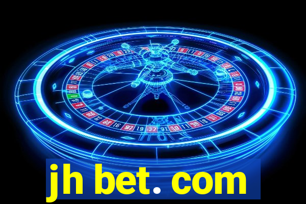 jh bet. com